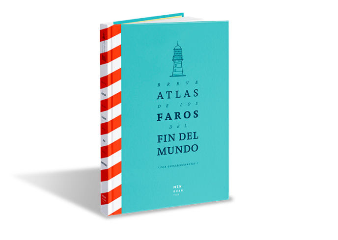 Breve Atlas de los Faros del Fin del Mundo», de González Macías, premio nacional al libro mejor editado del – TAM-TAM PRESS